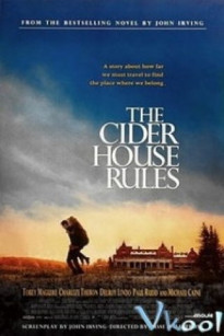 TRỞ LẠI CHỐN XƯA - The Cider House Rules (1999)