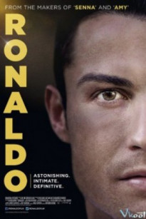 RONALDO CUỘC ĐỜI VÀ SỰ NGHIỆP VĨ ĐẠI - Ronaldo